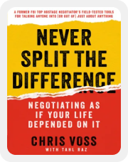 Never Split the Difference: